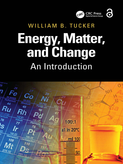 Title details for Energy, Matter, and Change by William B. Tucker - Available